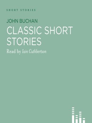 cover image of Classic John Buchan Stories